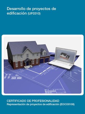 cover image of UF0310--Desarrollo de proyectos de edificación